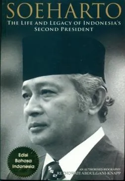 Soeharto The Life And Legacy Of Indonesia’s  Second President cover